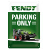Fendt new 'Parking only' sign - Ref: X991020240000